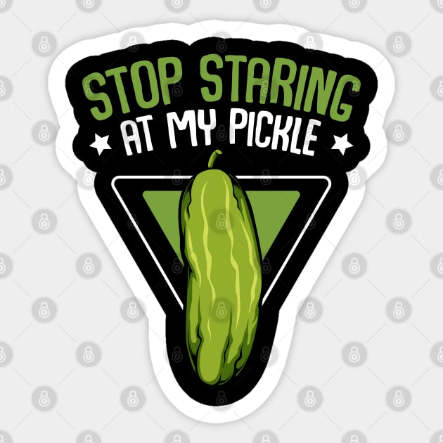 Pickle - Stop Staring At My Pickle - Funny Vegan Vegetable Pun Sticker by Lumio Gifts